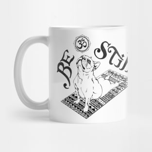 Be Still French Bulldog Mug